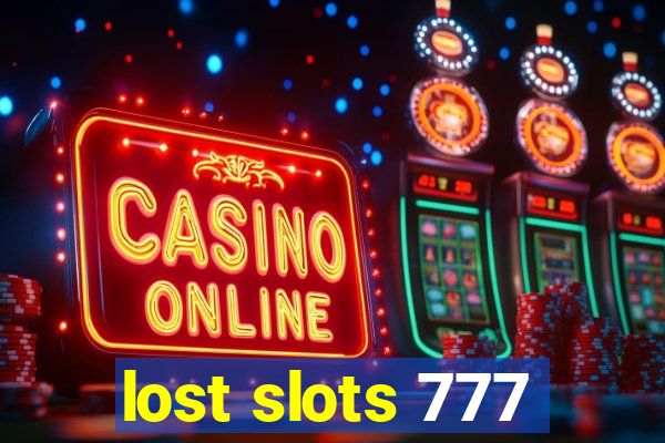 lost slots 777